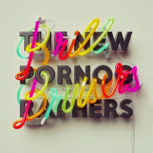 2014. The New Pornographers, "Brill Bruisers" album art