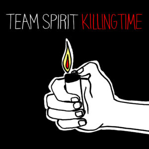 Team-Spirit_Killing-Time-cover