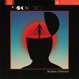 Moon_Duo-Shadows of the Sun-Album Art
