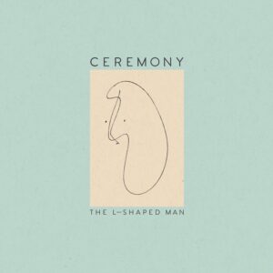 Ceremony-2015-The_L-Shaped_Man