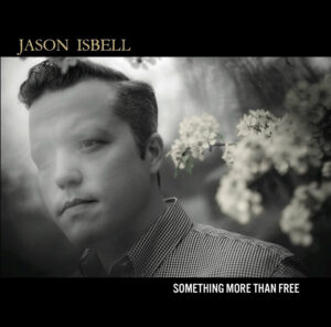 Jason-Isbell_Something-More-Than-Free-cover