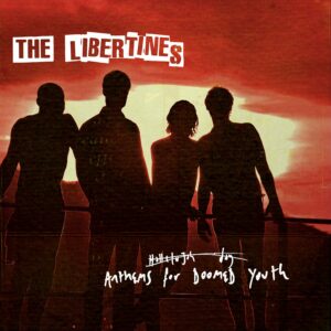 The-Libertines_anthems-for-doomed-youth_cover