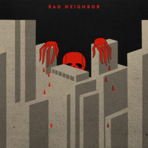 bad-neighbor-album-cover