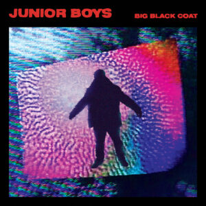 Junior_Boys-2016-Big_Black_Coat-Cover