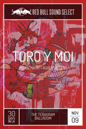 Toro_y_Moi-2015-Red_Bull-poster