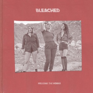 Bleached-2016-Welcome_the_Worms_Cover_hi-res