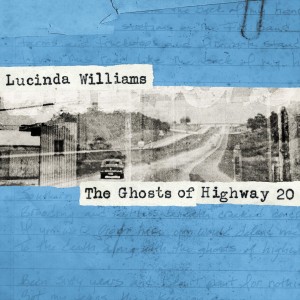 Lucinda_Williams-2016-The_Ghosts of Highway 20_cover_hi-res