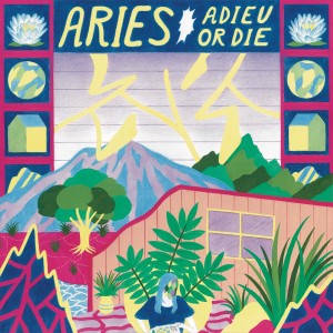 Aries-2016-Adieu_or_Die
