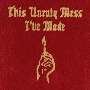 Macklemore-Ryan-Lewis_2016_This-Unruly-Mess-Ive-Made