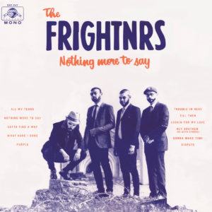 The_Frightnrs-2016-Nothing_More_To_Say
