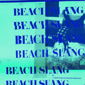 beach_slang-2016-a-loud-bash-of-teenage-feelings
