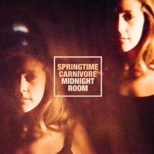 springtime_carnivore-2016-midnight_room