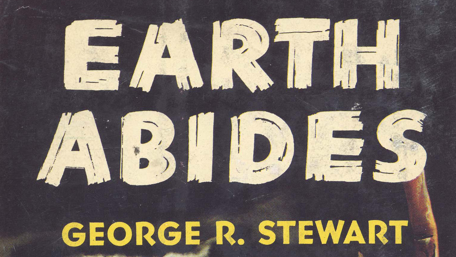 george_r_stewart-2016-earth_abides